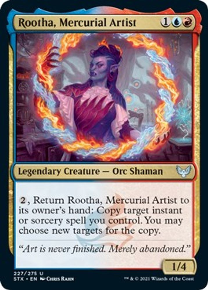 Rootha, Mercurial Artist