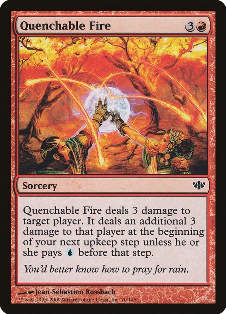 Quenchable Fire