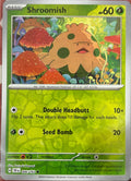 Shroomish [006/162] - SV05: Temporal Forces (TEF) - Reverse Holofoil
